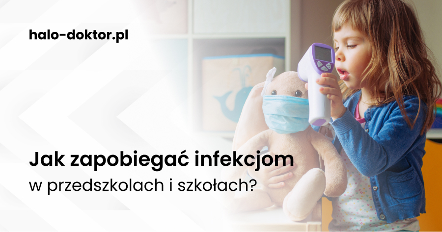 Jak zapobiegać infekcjom w przedszkolach i szkołach?